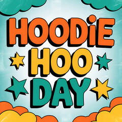 Obraz premium hoodie hoo day