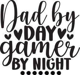 Dad by Day Gamer by Night