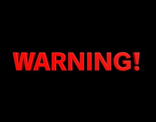 Fototapeta premium Warning Lettering Text in Red Color