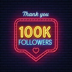 100k followers achievement thank you message with glowing outline effect, social media celebration post