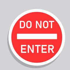 DO NOT ENTER  signage vector art illustration