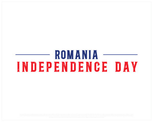 ROMANIA Independence Day vector design on a white background, Independence Day of Romania, Typographic Design of ROMANIA National Day