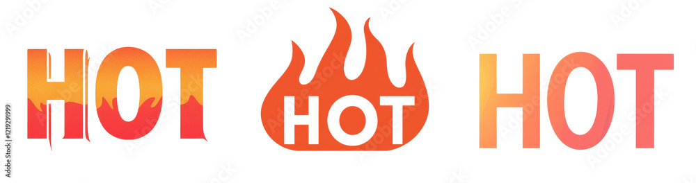 Poster The image displays the word hot three times with a flame graphic in the center signifying heat and intensity.