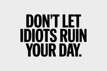 Motivational quote about ignoring negativity