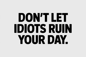 Motivational quote encouraging to stay positive