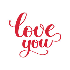 Handwritten Happy Valentine's Day. Valentine greeting card template with calligraphy love you.