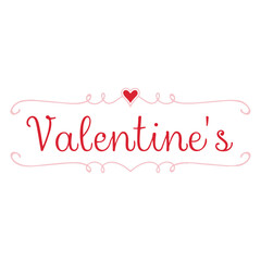 Hand Lettered Valentine's Day Text Banner on white background. Greeting Card Template.