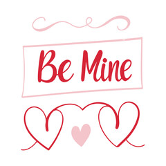  Romantic Greeting Design with calligraphy be mine. 