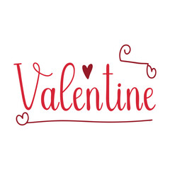 Romantic Valentine's Day Quote. Hand Lettering Vector Design.