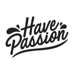 have passion text on white background