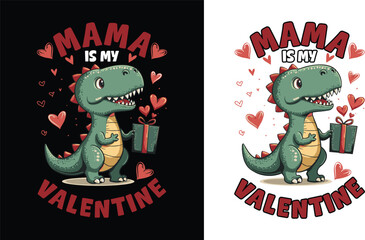 Mama Is My Valentine