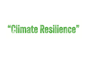 Bold green Climate Resilience text emphasizing sustainability and adaptation