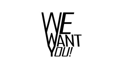 We Want You, lettering, black isolated silhouette