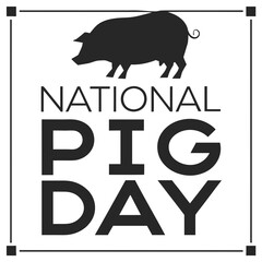 NATIONAL PIG DAY silhouette vector illustration
