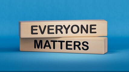 Text Everyone Matters writing in Wooden blocks.Business concept. Wooden cube blocks. Copy space.3D rendering on blue background.