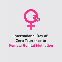 vector graphic of International Day of Zero Tolerance to Female Genital Mutilation good for national International Day of Zero Tolerance to Fe celebration. flat design. flyer design.flat illustration.