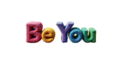 Be You colorful textured letters on gradient background.