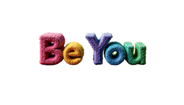 Be You colorful textured letters on gradient background.