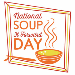 NATIONAL SOUP IT FORWARD DAY silhouette vector illustration