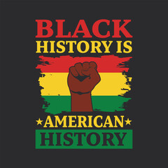 Black History T Shirt ,Black history month t shirt design,vector illustration design graphic Black history month,african freedom day t-shirt design,Black History Typography Design