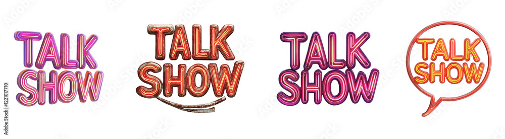 Poster the image shows four different neon sign designs of the words talk show in varying styles and colors