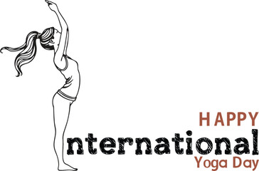 Happy International yoga day illustration with a female doing yoga. Copy space poster and banner design for yoga club. Active life style Public awareness message for electronic, social or print media.