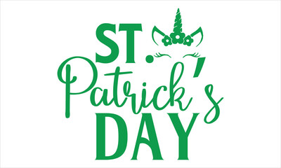 St. Patrick’s Day - St. Patrick’s Day T-Shirt Design in Handmade Calligraphy Style, Presented on a Black Background, Perfect for Cricut or Silhouette Crafting, EPS 10 File Ensures