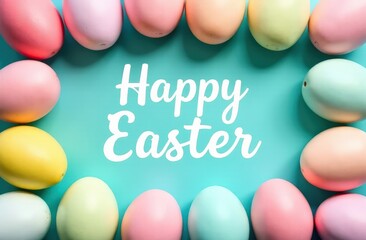Colorful pastel easter eggs arranged in circle on blue background with happy easter text