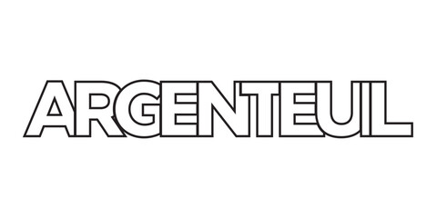 Argenteuil in the France emblem. The design features a geometric style, vector illustration with bold typography in a modern font. The graphic slogan lettering.