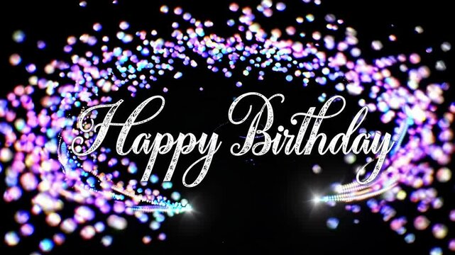 Magical birthday celebration lettering with colorful particles. Elegant cursive text on black background. Festive animated greeting card for special occasions