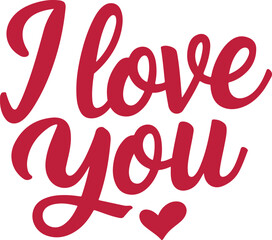 I Love You Happy Valentines Day vector illustration T-shirt Design 