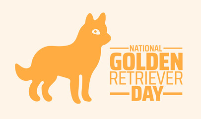 National Golden Retriever Day background banner or poster design template. observed every year in February. Holiday concept. Use to any Template, card, poster, placard, template.