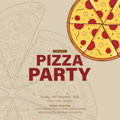Pizza party invitation template design, pizza vector illustration.
