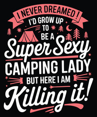 Naklejka premium A humorous graphic design featuring a quote about a woman who loves camping.