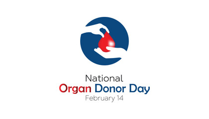 February is National Organ Donor day. Vector template Design for banner, greeting card, poster, prints, social media post ,flyer , T shirt with background.
