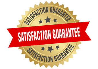 satisfaction guarantee. satisfaction guarantee round red and gold label isolated on transparent background