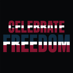 celebrate freedom 4th of July t shirt design