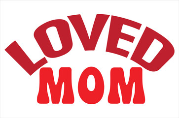 mather's day svg,mom svg,mathers svg t shirt design bundle,vector,retro mom design,mommy,silhouette,png,Cricut Cut Files,typography,mothers day,eps