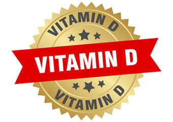 vitamin d. vitamin d round red and gold label isolated on transparent background