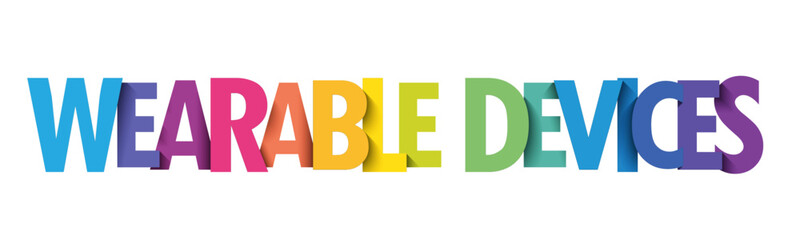 WEARABLE DEVICES colorful vector typography banner