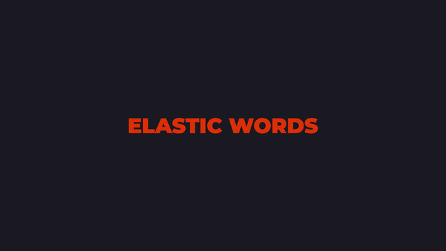 Elastic Words Text Animation Preset