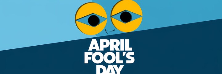A creative minimalist April Fool's Day poster design with a paper cut out theme. The poster features a large, yellow, smiling face with two eyes and a mouth. The eyes and mouth are made out of paper