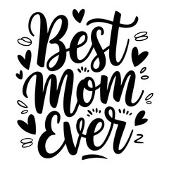 Obraz premium Mother's day typography quotes Holiday lettering Modern brush calligraphy