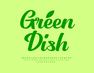 Vector Vegan label Green Dish. Stylish Cursive Font. Calligraphic Set of Green Alphabet Letters and Numbers.