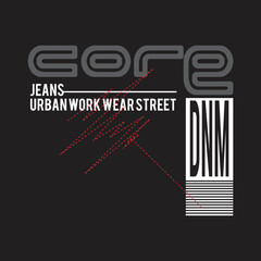 core jeans urban work wear design typography vector illustration