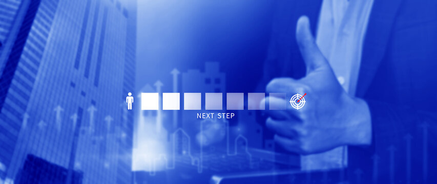 Next step business concept, Goal and target, success and business target, Next step of work, plan, strategies, vision, project implementation