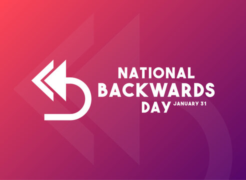 Vector Illustration of National Backwards Day. January 31. Gradient background. - Powered by Adobe