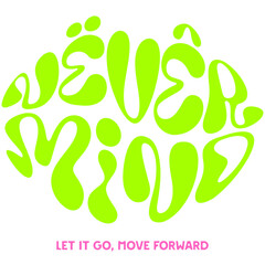 nevermind - Ready to Use Graphic Design Illustration