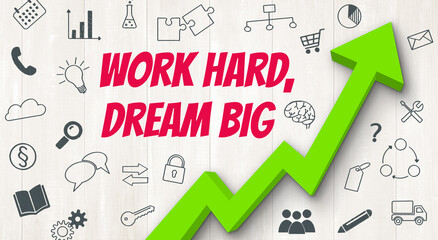 Ascending arrow with icons - Work hard dream big