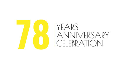 A minimalist design celebrating a seventy-eight-year anniversary, featuring bright yellow numerals and elegant text, symbolizing achievement, success, and milestones.